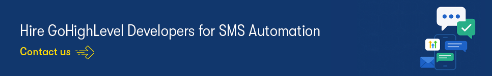 hire gohighlevel developers for sms