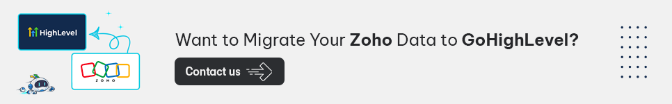 want to migrate your zoho data to