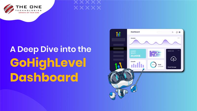 A Deep Dive into the GoHighLevel Dashboard