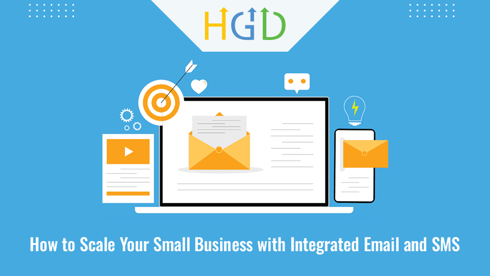 Integrated Email & SMS: The Small Business Guide to Scaling
