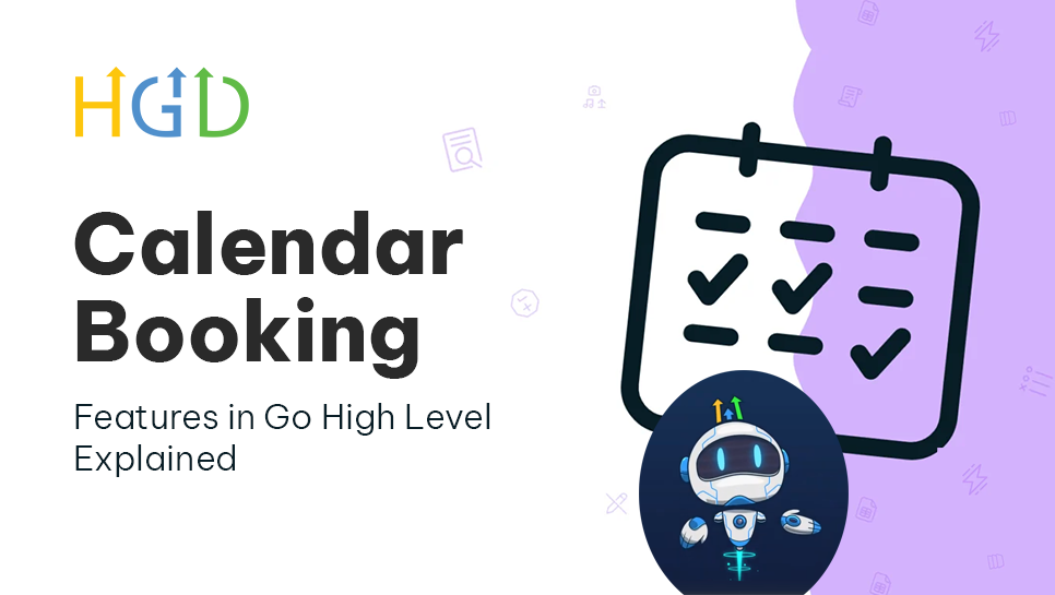 Calendar Booking Features in GoHighLevel Explained